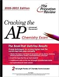Cracking the AP Chemistry, 2002-2003 Edition (College Test Prep)