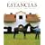 Estancias/ Ranches: The Great Houses and Ranches of Argentina