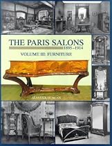 Paris Salons Vol 3: Furniture (Paris Salons, 1895-1914)