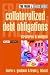 Book Collateralized Debt Obligations: Structures and Analysis (Frank J. Fabozzi Series)
