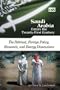 Saudi Arabia Enters the Twenty-First Century [2 volumes]: [Two Volumes] (Vol 1 & 2)