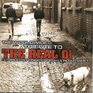 Worldwide Tribute to the Real Oi Vol.1