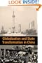Globalization and State Transformation in China (Cambridge Asia-Pacific Studies)