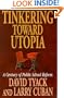 Tinkering toward Utopia: A Century of Public School Reform