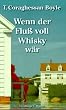 Wenn der Flu� voll Whisky w�r: Erz�hlungen