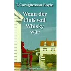 Wenn der Flu� voll Whisky w�r: Erz�hlungen