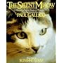 The Silent Miaow: A Manual for Kittens, Strays, and Homeless Cats
