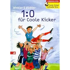 1:0 für Coole Kicker (Gebundene Ausgabe)