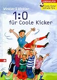 Coole Kicker, Schnelle Tore 01. 1:0 für Coole Kicker. ( Ab 10 J.).