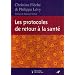 Les protocoles de retour � la sant�