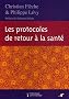 Les protocoles de retour � la sant�