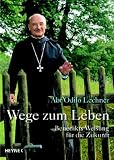 Wege zum Leben