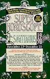 Super Horoscopes 1998: Sagittarius (Super Horoscopes)
