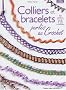 Colliers et bracelets : Perl�s au crochet