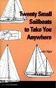 Twenty Small Sailboats to Take You Anywhere
