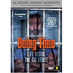 Doing Time - Life Inside the Big House by 