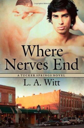 Where Nerves End (A Tucker Springs Novel)