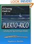A Cruising Guide to Puerto Rico: Including the Spanish Virgin Islands