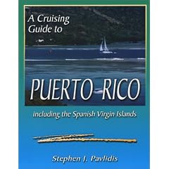 A Cruising Guide to Puerto Rico: Including the Spanish Virgin Islands