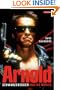 Arnold: Schwarzenegger and the Movies