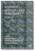Adenosine Receptors and Parkinson's Disease (Pure and Applied Mathematics)