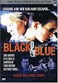 Black and Blue (True Stories Collection TV Movie)