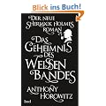 Das Geheimnis des wei�en Bandes: Ein Sherlock-Holmes-Roman: Der neue Sherlock Holmes-Roman