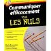 Communiquer efficacement pour les nuls