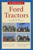 img - for The Field Guide to Ford Tractors book / textbook / text book