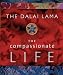 The Compassionate Life