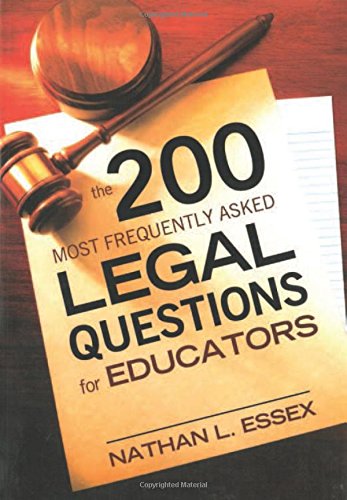 The 200 Most Frequently Asked Legal Questions for Educators