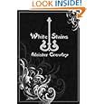 White Stains by Aleister Crowley