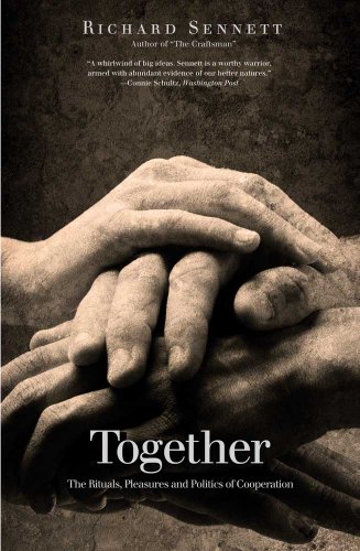 Together: The Rituals, Pleasures and Politics of Cooperation cover