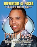 Phil Tiger Woods of Poker Ivey (Superstars of Poker; Texas Hold'em)