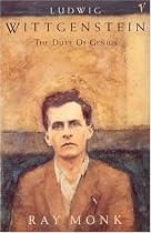 Ludwig Wittgenstein: The Duty of Genius