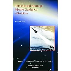 Tactical and Strategic Missile Guidance (Progress in Astronautics and Aeronautics)