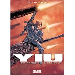 YIU, Bd.1 : Die Armee des Neo-M�lls