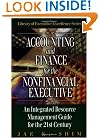 Accounting and Finance for the NonFinancial Executive:  An Integrated Resource Management Guide for the 21st Century