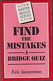 Find the mistakes : a bridge quiz