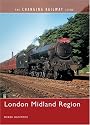 The Changing Railway Scene: London Midland Region: 1