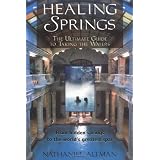 HealingSprings:TheUltimateGuidetoTakingtheWaters