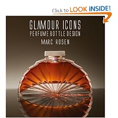 Glamour Icons: Perfume Bottle Design by Marc Rosen by Marc Rosen