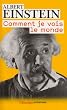 Comment je vois le monde