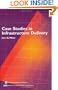 Case Studies in Infrastructure Delivery (Infrastructure Systems: Delivery and Finance)