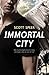 Immortal City: First Edition