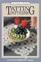 Tatting Patterns: The Classic Collection  (Aunt Ellen's Treasury)