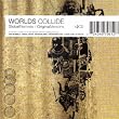 Worlds Collide: Global Remixes