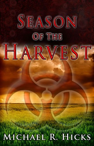 By Michael R. Hicks Season of the Harvest (Harvest Trilogy) [Paperback]