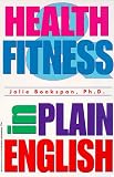 Health And Fitness In Plain English
