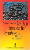 Produkt-Bild: Diederichs Gelbe Reihe, Bd.68, Lexikon chinesischer Symbole